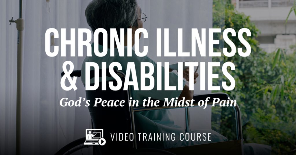 Chronic Illness & Disabilities Video Course