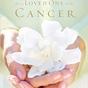 Caring For A Loved One With Cancer